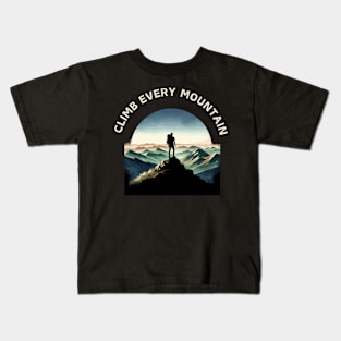 No Peak Too High: Embrace the Climb Kids T-Shirt